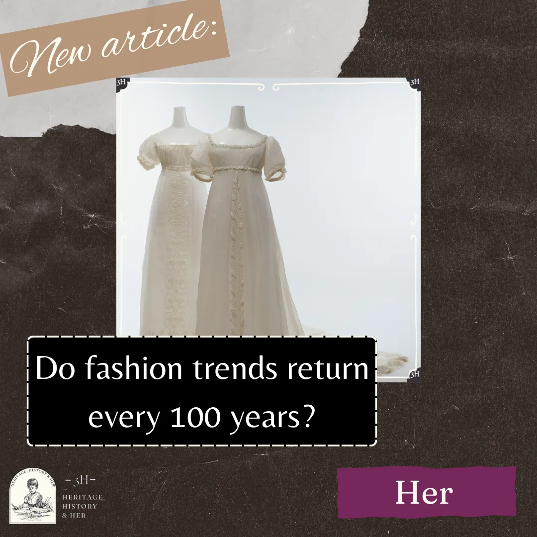 Collage like poster for Do fashion trends return every 100 years. Image two white of regency gowns.